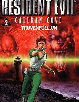Resident Evil 2 - Vịnh Caliban