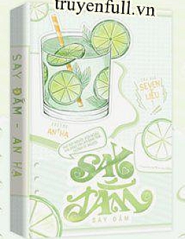 Say Đắm - Seven Liễu