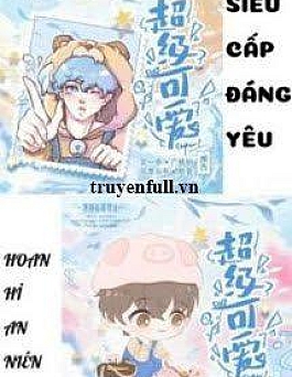 Siêu Cấp Đáng Yêu