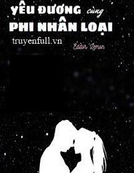 Sổ Tay Yêu Đương Cùng Phi Nhân Loại