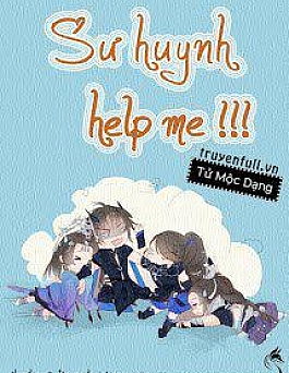 Sư Huynh, Help Me!!!