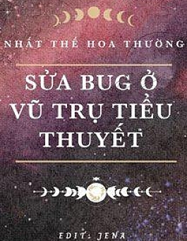 Sửa Bug Ở Vũ Trụ Tiểu Thuyết