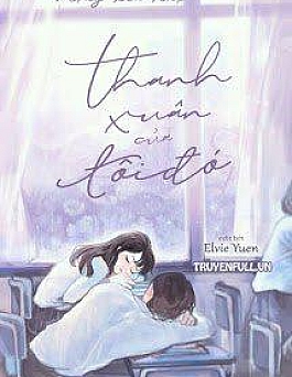 Thanh Xuân Của Tôi Đó!