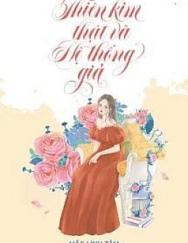 Thiên Kim Thật Và Hệ Thống Giả