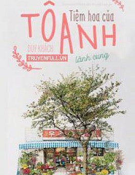 Tiệm Hoa Của Tô Anh