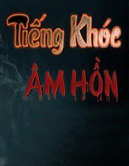 Tiếng Khóc Âm Hồn