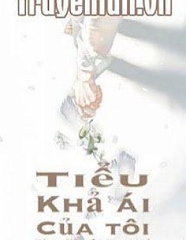 Tiểu Khả Ái Của Tôi