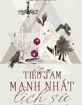 Tiểu Tam Mạnh Nhất Lịch Sử