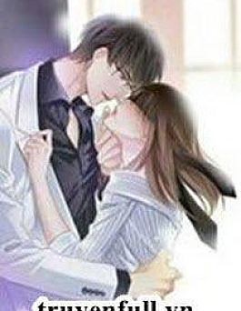 TỔNG TÀI LẠNH LÙNG CƯNG CHIỀU CÔ VỢ ĐẶC BIỆT TỔNG TÀI LẠNH LÙNG CƯNG CHIỀU CÔ VỢ ĐẶC BIỆT