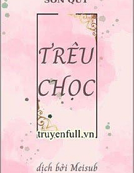 Trêu Chọc - Sơn Qủy