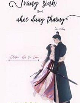 Trùng Sinh Thành Nhóc Đáng Thương Nằm Thắng