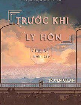 Trước Khi Ly Hôn