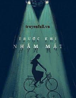 Trước Khi Nhắm Mắt