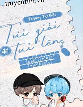 Tui Giỏi Để Tôi Lên