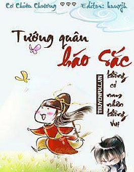 Tướng Quân Háo Sắc Không Có Nam Nhân Không Vui