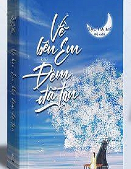 Về Bên Em Khi Đêm Đã Tận Về Bên Em Khi Đêm Đã Tận