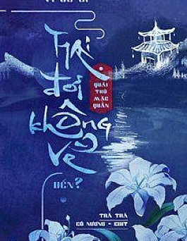 Vì Lẽ Gì Hai Đời Không Về Đến?