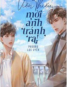 Viễn Thiếu Mời Anh Tránh Ra! Viễn Thiếu Mời Anh Tránh Ra!