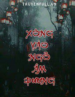 Xông Vào Ngõ Âm Dương