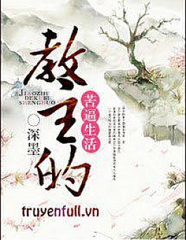 Xuyên Đến Cuộc Sống Khổ Bức Của Giáo Chủ Ma Giáo