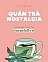 Quán Trà Nostalgia